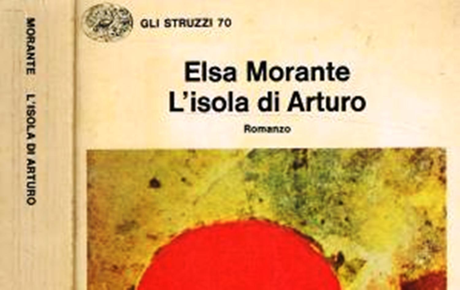 L'isola di Arturo : romanzo : Morante, Elsa, approximately 1912-1985 : Free  Download, Borrow, and Streaming : Internet Archive