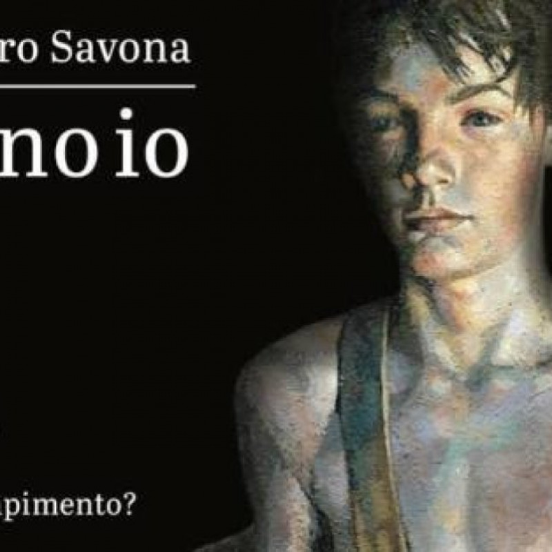 La copertina del libro “Ci sono io” di Alessandro Savona. Sarà presentato alle 18 alla Feltrinelli